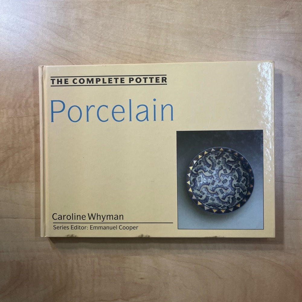 Complete Potter Porcelain by Caroline Whyman